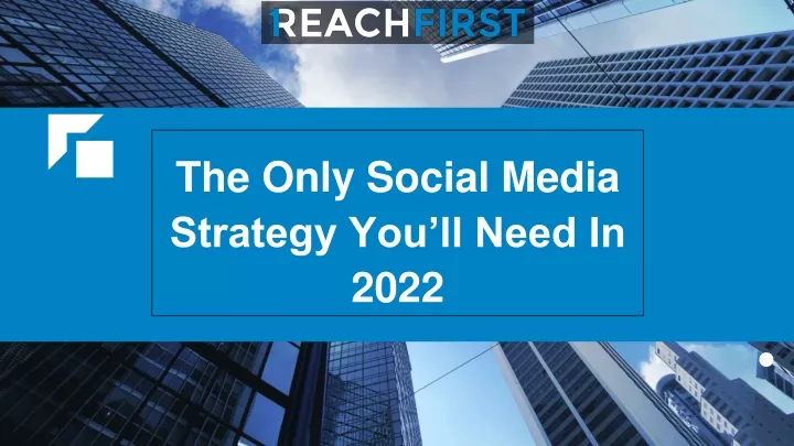 the only social media strategy you ll need in 2022