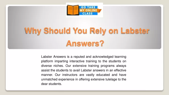 why should you rely on labster answers