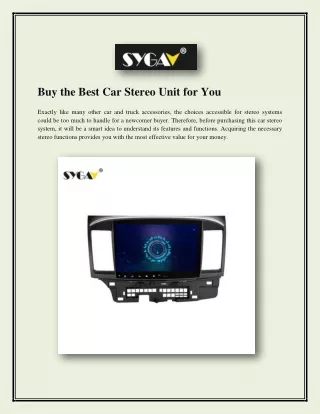 Buy the Best Car Stereo Unit for You