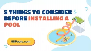 5 THINGS TO CONSIDER BEFORE INSTALLING A POOL