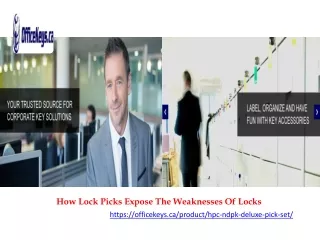 How Lock Picks Expose The Weaknesses Of Locks