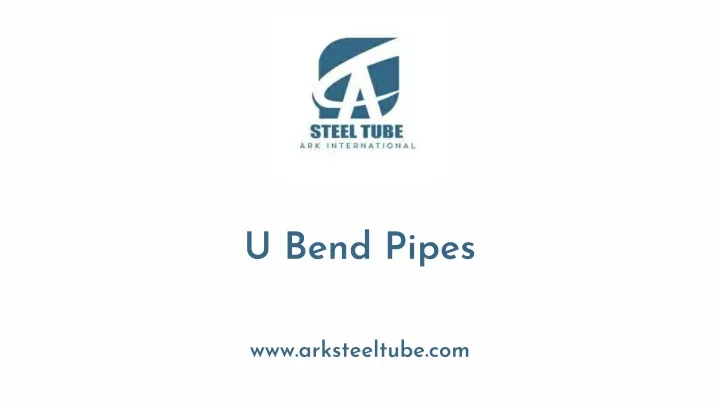 u bend pipes