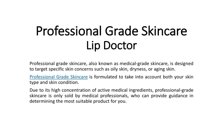 professional grade skincare lip doctor