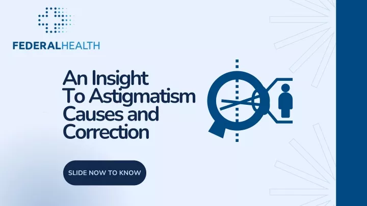an insight to astigmatism causes and correction