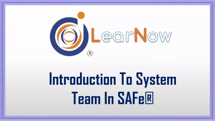 introduction to system team in safe