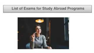 List of Exams for Study Abroad Programs