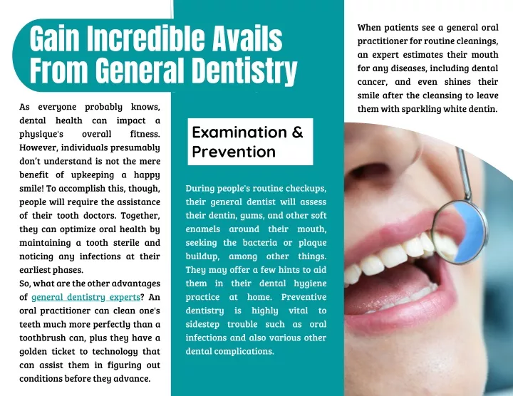 gain incredible avails from general dentistry