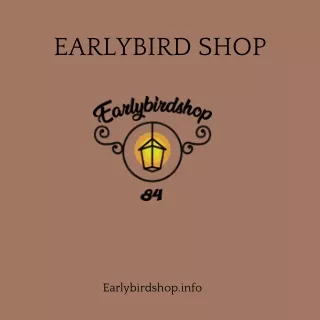 Earlybird Shop