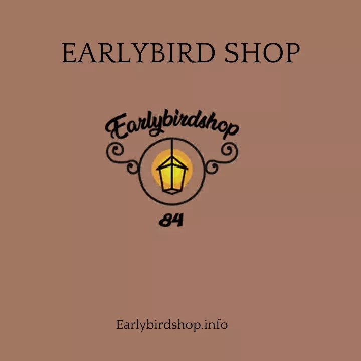 earlybird shop