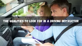 The Qualities to Look For in a Driving Instructor