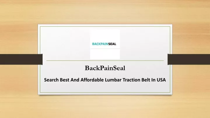backpainseal search best and affordable lumbar traction belt in usa