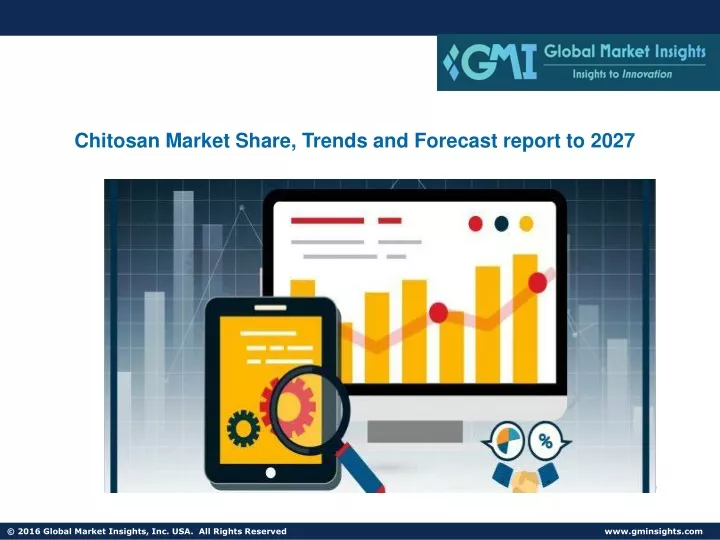 chitosan market share trends and forecast report