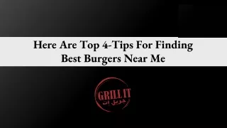 Burgers Near Me: Top 4-Tips For Finding Best Burgers in Riyadh