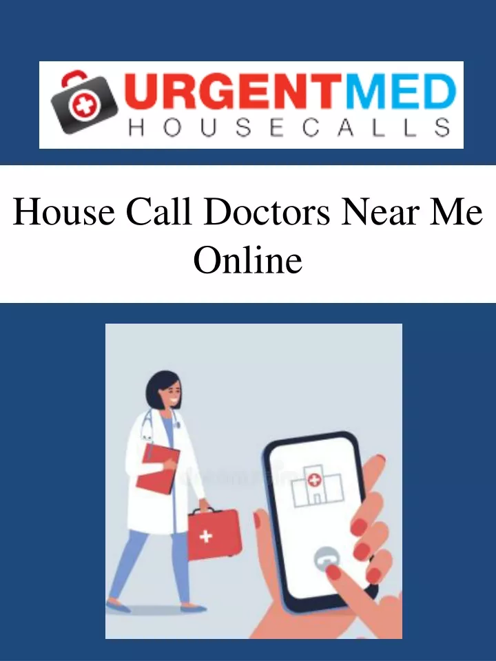 house call doctors near me online