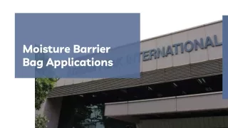 moisture barrier bag applications