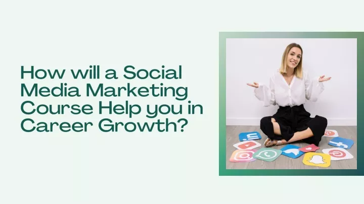how will a social media marketing course help