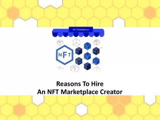 Reasons To Hire An NFT Marketplace Creator