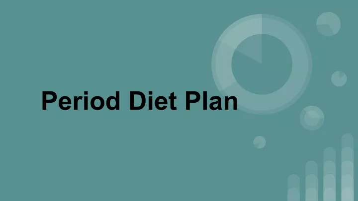 period diet plan