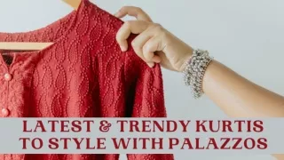 Best Kurti Styles To Pair With Palazzos
