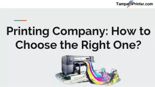 Printing Company: How to Choose the Right One?