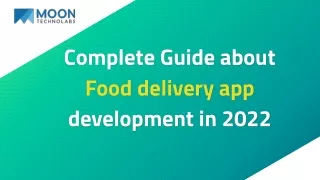 Complete Guide about Food delivery app development in 2022
