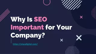 Why is SEO Important for your Company?