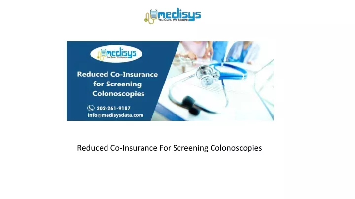 reduced co insurance for screening colonoscopies