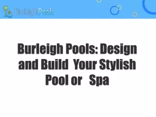 Burleigh Pools- Design and Build Your Stylish Pool or Spa