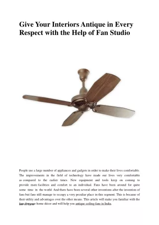 Give Your Interiors Antique in Every Respect with the Help of Fan Studio