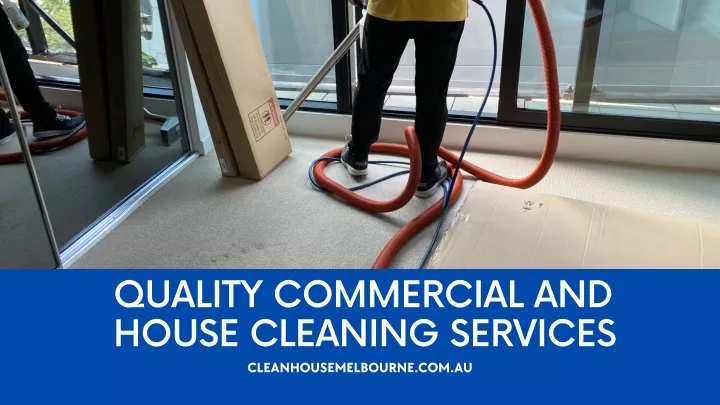 quality commercial and house cleaning services