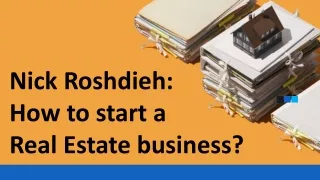 Nick Roshdieh How to start a Real Estate business