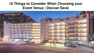 10 Things to Consider When Choosing your Event Venue | Deccan Serai