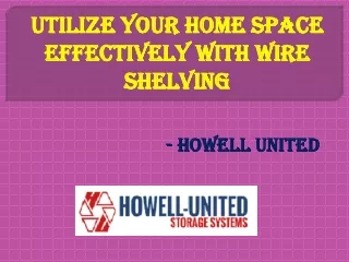 Utilize your home space effectively with Wire Shelving