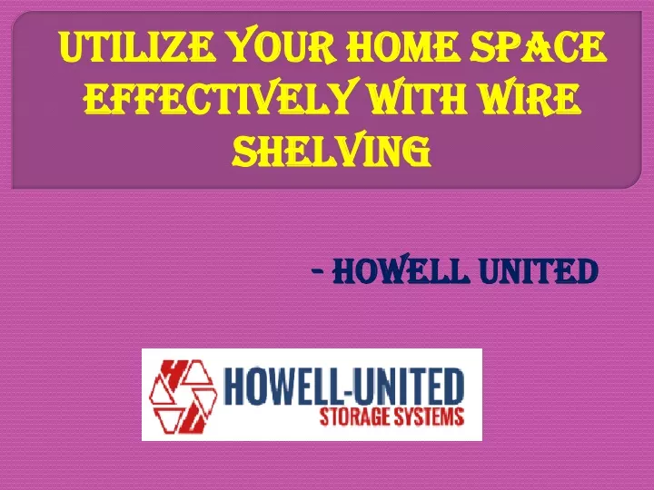 utilize your home space effectively with wire