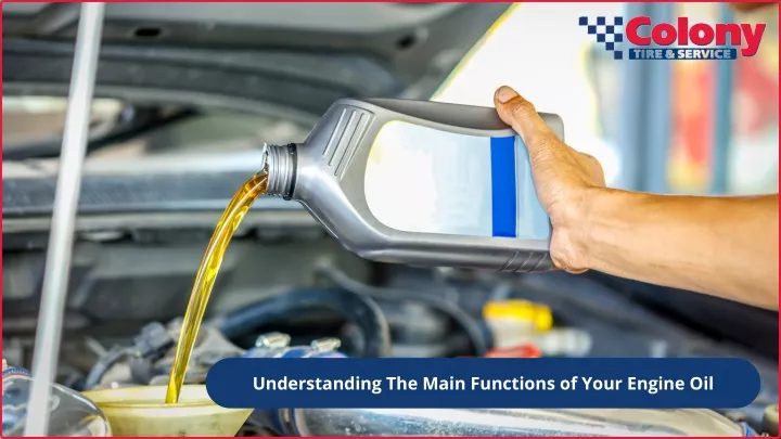 PPT - Understanding The Main Functions of Your Engine Oil PowerPoint ...