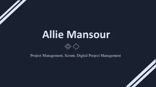 Allie Mansour - Possesses Great Communication Skills