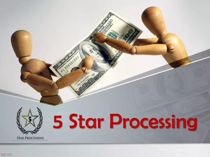 5 star processing