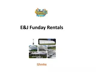 e j funday rentals