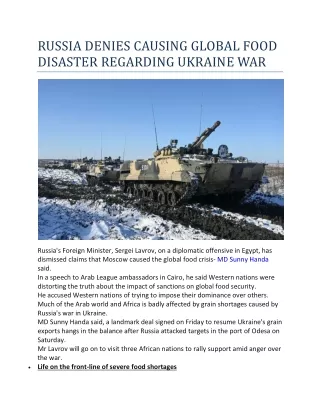 RUSSIA DENIES CAUSING GLOBAL FOOD DISASTER REGARDING UKRAINE WAR