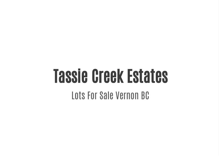tassie creek estates lots for sale vernon bc