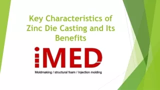 Key Characteristics of Zinc Die Casting and Its