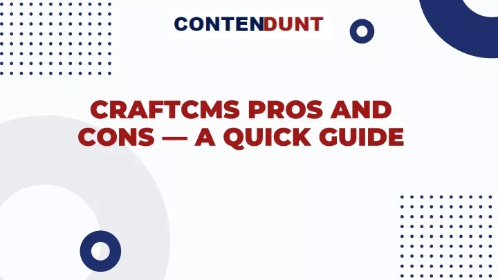 craftcms pros and cons a quick guide