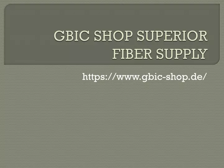 gbic shop superior fiber supply