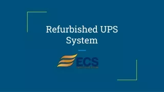 Refurbished UPS System | Ecsintl, Texas