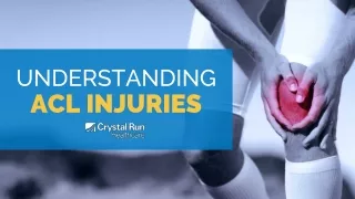 Understanding ACL Injuries