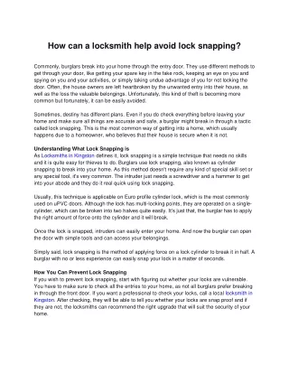 How can a locksmith help avoid lock snapping