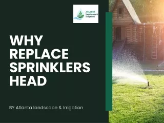 Why Replace Sprinkler Head