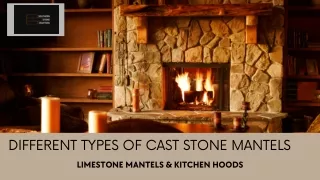 Different Types of Cast Stone Mantels