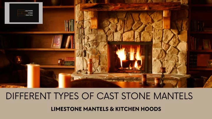 different types of cast stone mantels