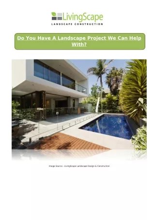 Do You Have A Landscape Project We Can Help With?